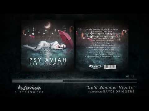 Psy'Aviah - Cold Summer Nights (ft. Saydi Driggers of TYCHE)