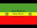 ️ BOB MARLEY ONE DROP Version Longue