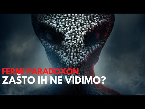 Fermi paradoxon - Zašto ne vidimo vanzemaljski život ?