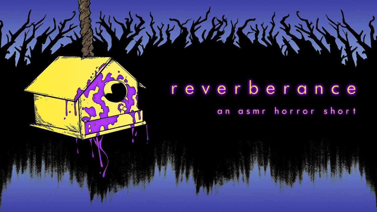 Reverberance - ASMR Horror Short Film