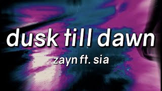 Download lagu ZAYN - Dusk Till Dawn (Lyrics) feat. Sia mp3