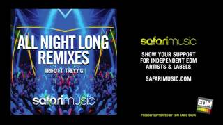 Trifo feat  Treyy G   All Night Long (D!RTY PALM Remix)