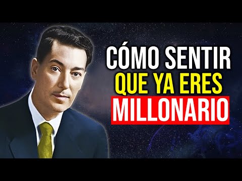 El Secreto de los Millonarios: Imagina y Siente Como Enseñaba - Neville Goddard