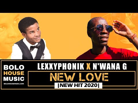 Lexxyphonik x N'wana G - New Love (New Hit 2020)