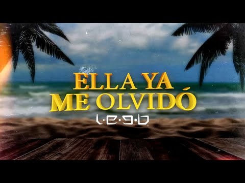 Ella Ya Me Olvidó video