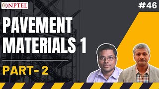 #46 Pavement Materials 1 | Part 2 | Basic Construction Materials