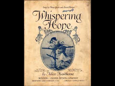 Alma Gluck & Louise Homer - Whispering Hope 1912