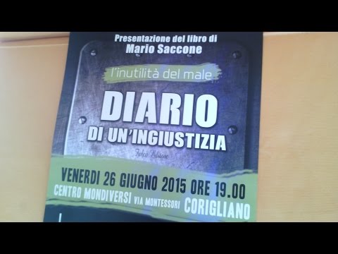 "Diario di un'ingiustizia" di Mario Saccone( presentazione del libro )