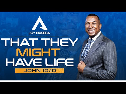 Joy Museba-That They Might Have Life