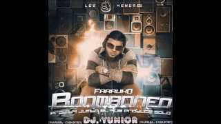 farruko boomboneo remix Dj Yunior