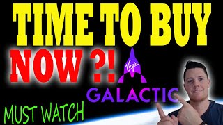 Time to BUY Virgin Galactic ?! 🔥 NEXT Upcoming Catalyst  | SPCE Stock Analysis