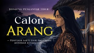 Download lagu Bedtime Story: The Legend of Calon Arang from Bali | The powerful witch who spread terror mp3 Download lagu Bedtime Story: The Legend of Calon Arang from Bali | The powerful witch who spread terror mp3