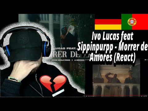 Ivo Lucas feat Sippinpurpp - Morrer de Amores (React) I Filho de Emigrantes reage #6