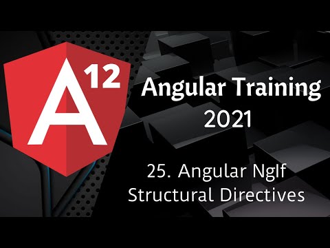 25 Angular Structural Directives Ngif Angular 12 Tutorial Naveen Saggam