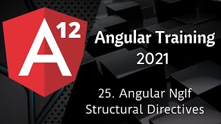 25 Angular Structural Directives NgIf | Angular 12 Tutorial | NAVEEN SAGGAM