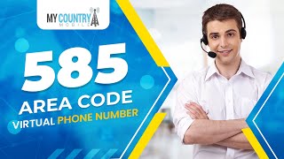 585 Area Code - My Country Mobile