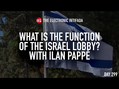 Why does the Israel lobby still exist? with Ilan Pappé