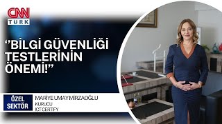 DÜNYA STANDARTLARINDA BELGELENDİRME | MARİYE UMAY MİRZAOĞLU | CNN TÜRK ÖZEL SEKT