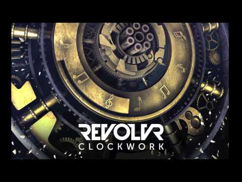 Revolvr - Clockwork [Free Download]