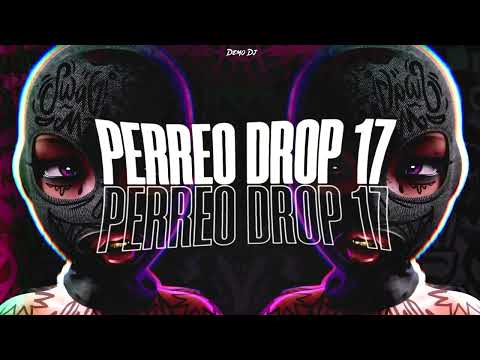 PERREO DROP 17 - DEMO DJ