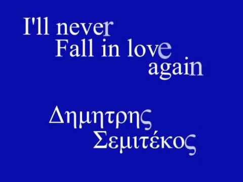 I'll never fall in love again