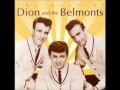 Dion & The Belmonts - In The Still Of The Night