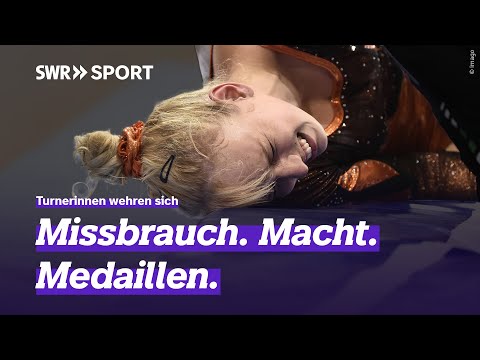 Drohungen, Demütigungen, Machtmissbrauch - Turnerinnen erheben schwere Vorwürfe | SWR Sport