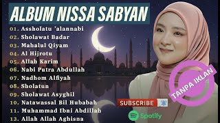 Download lagu SHOLAWAT MERDU NABI TERBARU | NISSA SABYAN FULL ALBUM TERPOPULER 2025 | SHOLAWAT NABI DIHATI 2025 mp3