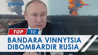 Rusia Hancurkan Bandara Vinnytsia di Ukraina, Zelensky Minta Barat Berlakukan Zona Larangan Terbang