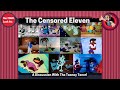 The FINAL Look At The Censored Eleven An Epilogue Discussion With The Tooney Tenor