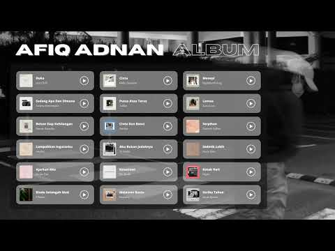Afiq Adnan Playlist Album