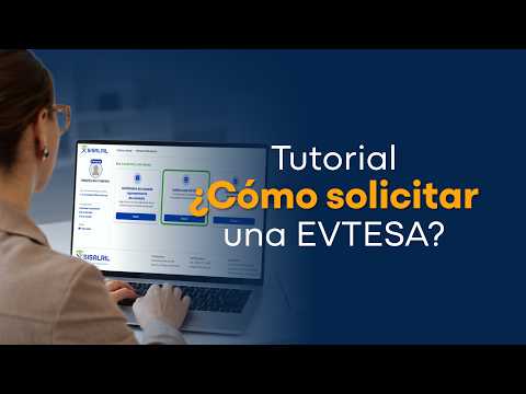 ¿Cómo solicitar una EVTESA?