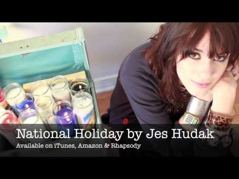 National Holiday by Jes Hudak (Album Version)