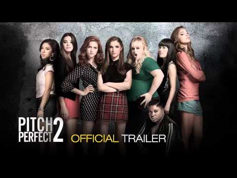 Pitch Perfect 2 - Official Trailer 2-HD