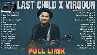 Download lagu Virgoun X Last Child Full Album Lirik ~ 2026 mp3