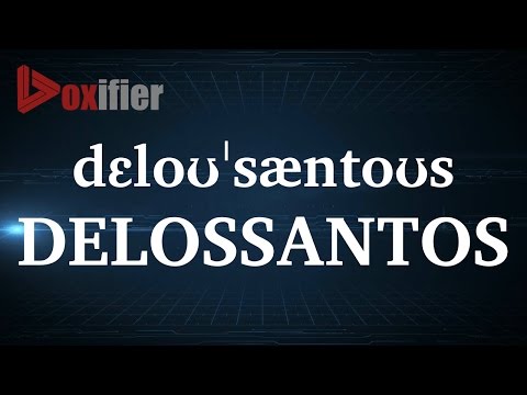 How to Pronunce Delossantos in English - Voxifier.com