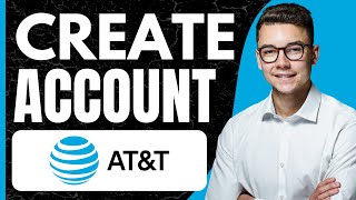 How to create at&T account (Updated)