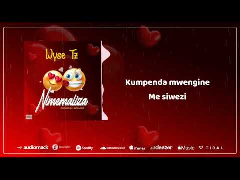 Wyse Tz - Nimemaliza ( Official Music Audio )