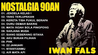 Download lagu Iwan Fals Full Album Nostalgia 90an Terbaik | Jendela Kelas 1 - Sarjana Muda - PHK - Air Mata Api mp3