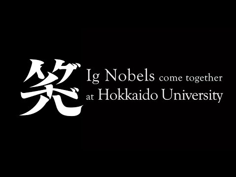 The day Ig Nobel people came together at Hokkaido University