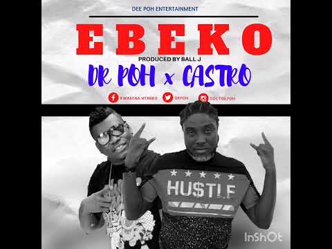 DR.POH ft CASTRO - EBEKO (Audio Slide)