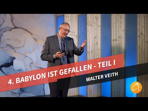 04. Babylon ist gefallen - Teil 1 # Konflikt und Triumph # Walter Veith