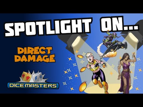 Celebrating Direct Damage Cards in Dice Masters