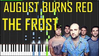 August Burns Red - The Frost Piano Tutorial - Chords - How To Play - Cover