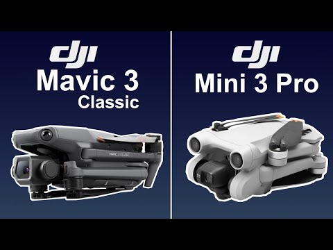 DJI Mavic 3 Classic Vs DJI Mini 3 Pro | Comparison