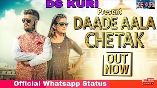 #Daade_Aala_Chetak | Anjali Raghav &amp; Manoj Kumar | #Latest_whatsapp_status_2019 |