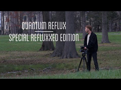 Quantum Reflux: Special Refluxxed Edition