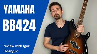 Video thumbnail for Yamaha BB424 bass guitar review (Fingers, Slap, and Pick) || Igor Odaryuk by 🇺🇦 IGOR ODARYUK