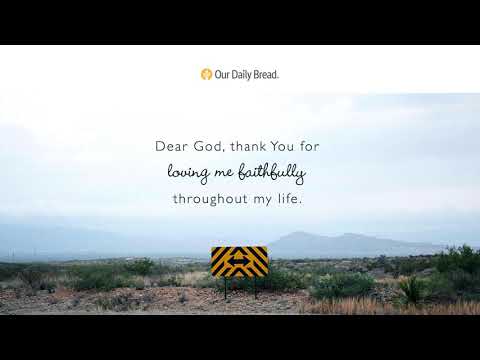 Choosing to Honor God | Audio Reading | Our Daily Bread Devotional | July 2, 2021