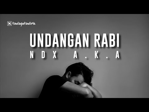 Download Ndx Aka Undangan Rabi Lirycs Music Video Mp3